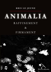 Animalia - Raffinement et Firmament