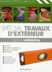 Spécial travaux d'extérieurs