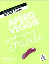 Super facile - apéro veggie