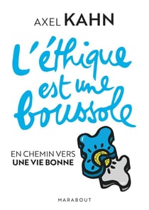 L'éthique est une boussole : en chemin vers une vie bonne
