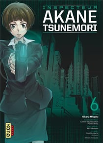 Psycho-pass - inspecteur Akane Tsunemori Tome 6