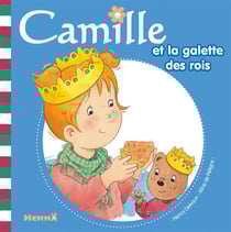 CAMILLE : Camille Tome 26 : Camille et la galette des rois