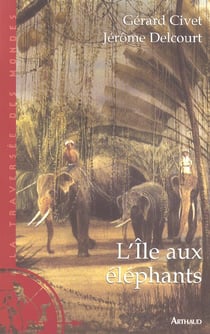 L'ile aux elephants - illustrations, couleur