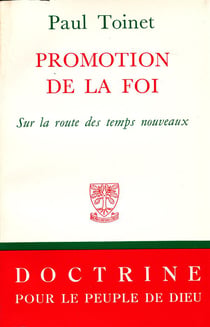 Promotion de la foi - sur la route des temps nouveaux