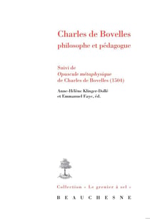 Charles de Bovelles : philosophe et pédagogue - opuscule métaphysique de Charles de Bovelles (1504)