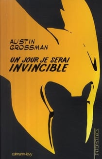 Un jour je serai invincible