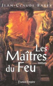 Les maitres du feu