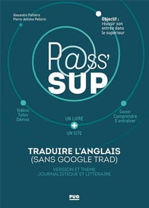 P@ss' sup : traduire l'anglais (sans Google trad) - version et thème, journalistique et littéraire