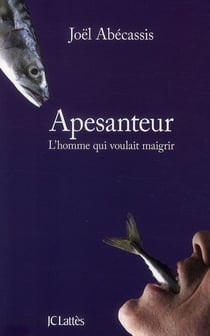 Apesanteur - l'homme qui voulait maigrir