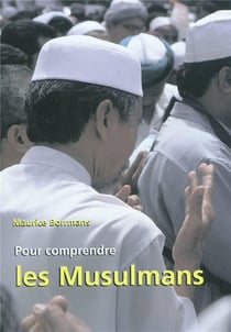Pour Comprendre Les Musulmans