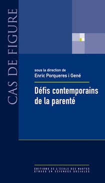 Défis contemporains de la parenté