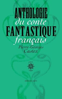 Anthologie du conte fantastique français