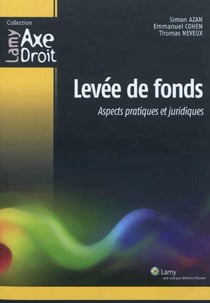 Levée de fonds - aspects pratiques et juridiques