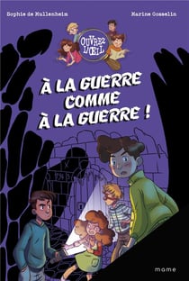 À la guerre comme à la guerre !