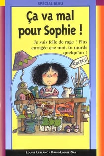 Ca va mal pour sophie