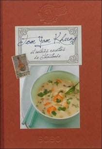 Tom yam khung - et autres recettes de thaïlande