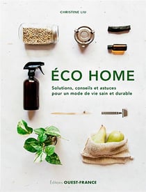 Éco home - solutions, conseils et astuces pour un mode de vie sain et durable
