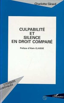Culpabilité et silence en droit comparé