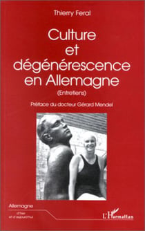 CULTURE ET DÉGÉNÉRESCENCE EN Allemagne : Entretiens