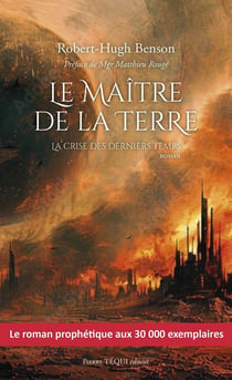 Le maître de la terre : La crise des derniers temps