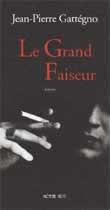 Le Grand Faiseur