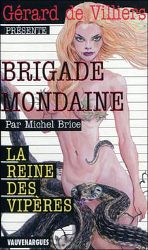 La reine des vipères