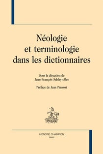 Néologie et terminiologie dans les dictionnaires