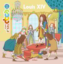 Mes p'tits docs : Louis XIV
