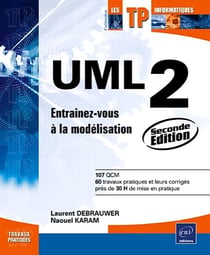 Uml 2 - Entrainez-Vous A La Modelisation [2Ieme Edition]