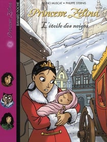 Princesse Zelina t.12 - l'étoile des neiges
