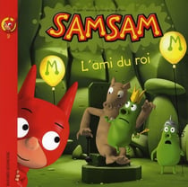 SamSam Tome 9 : l'ami du roi