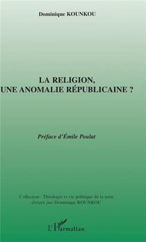 La religion,une anomalie républicaine ?