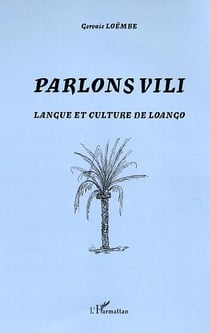 Parlons Vili : Langue et culture de Loango