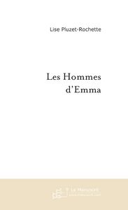 Les hommes d'emma - d'un lit a l'autre, le reveil d'emma