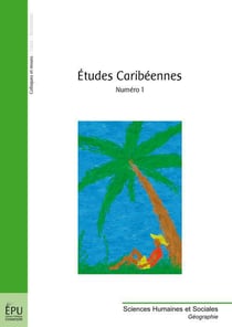Études caribéennes Tome 1