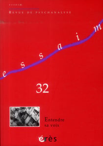 Revue Essaim n.32 : entendre sa voix