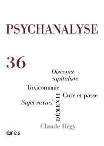 Revue psychanalyse n.36 - démenti, toxicomanie, claude régy