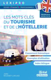 Les mots clés du tourisme et de l’hôtellerie (français-anglais)