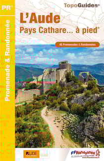L'Aude, pays cathare... à pied