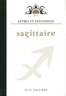 Astres et influences - sagittaire