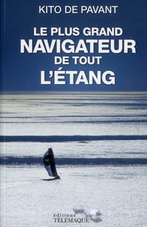 Le plus grand navigateur de tout l'étang