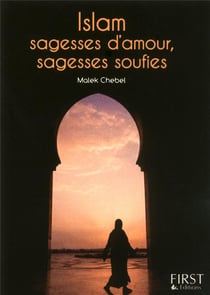 Islam - sagesses d'amour, sagesses soufies