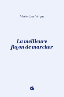 La meilleure façon de marcher