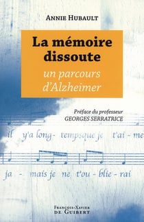 Mémoire dissoute - un parcours d'alzhiemer