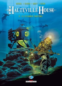 Hauteville house Tome 3 : le steamer fantôme