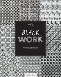 Broderie Blackwork - Technique & projets