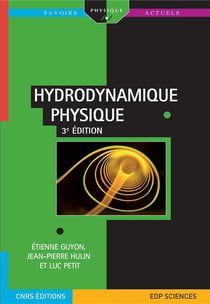 Hydrodynamique physique (3e édition)