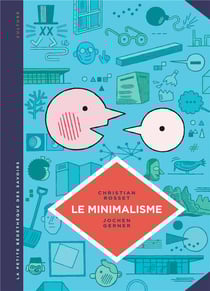 La petite bédéthèque des savoirs Tome 12 : le minimalisme