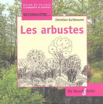 Reconnaître... les arbustes