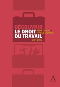Découvrir le droit du travail (édition 2021/2022)